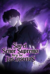 Soy El Señor Supremo: Rey De Los Insectos