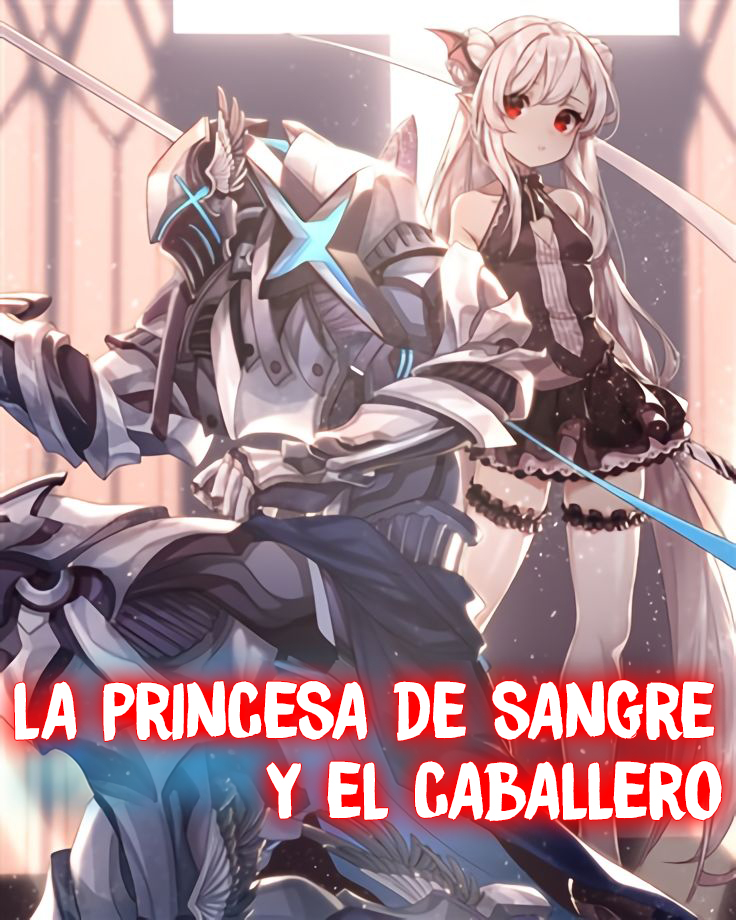 La princesa de sangre y el caballero