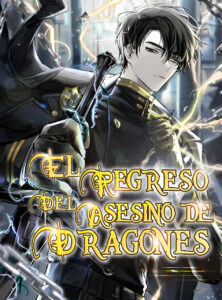 El Regreso del Asesino de Dragones a una Clase Diferente