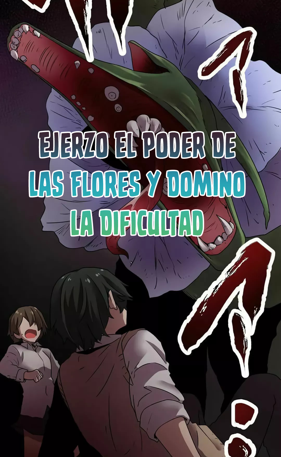 Ejerzo El Poder De Las Flores y Domino La Dificultad